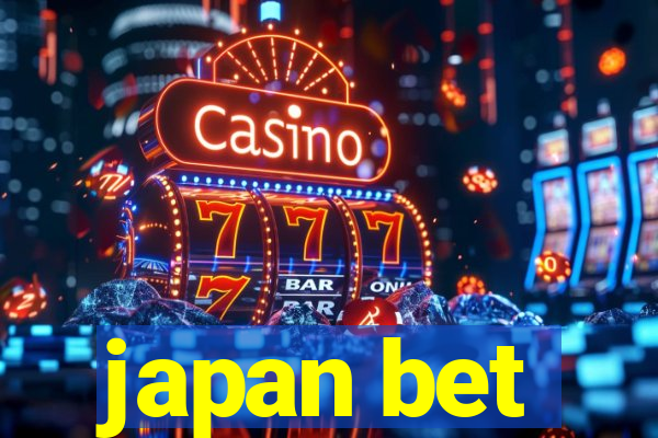 japan bet